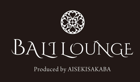 BALI LOUNGE ～produced by AISEKISAKABA